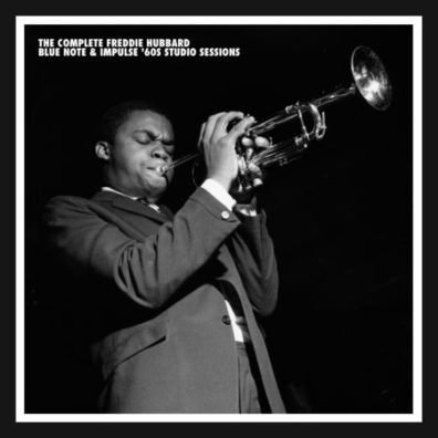 “THE COMPLETE FREDDIE HUBBARD BLUE NOTE & IMPULSE STUDIO SESSIONS ...